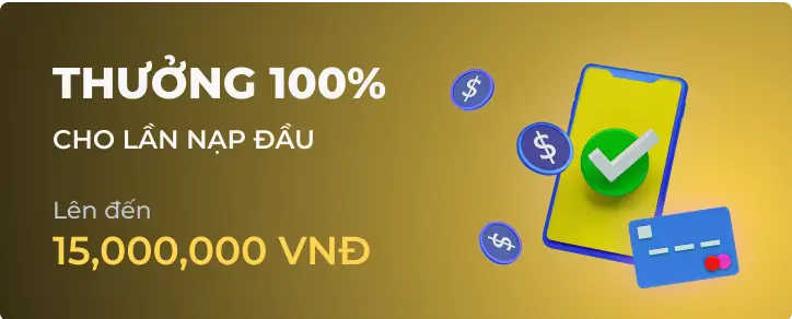 Thưởng Nạp Lại 100%